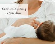 Spirulina a karmienie piersią