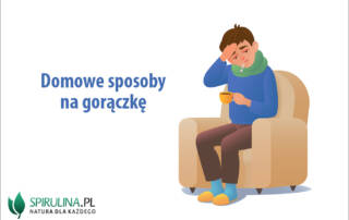 Domowe sposoby na gorączkę