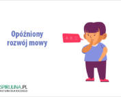 Opóźniony rozwój mowy