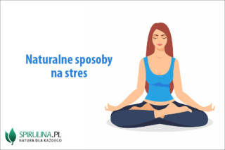 Naturalne sposoby na stres