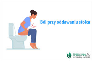 Ból przy oddawaniu stolca