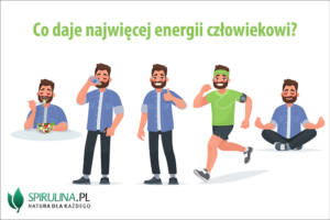 Co daje najwięcej energii człowiekowi?